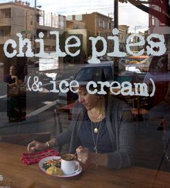 Chile Pies (& Ice Cream)
