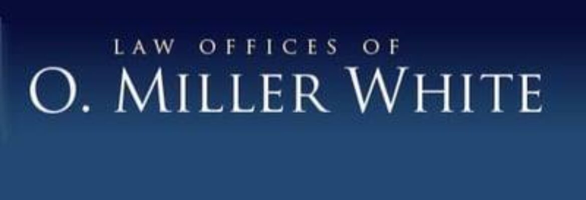 Law Offices of O. Miller White