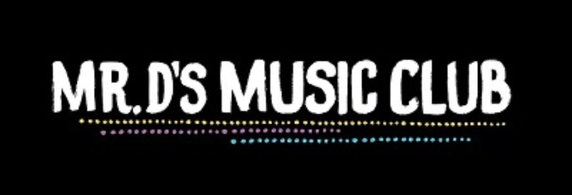 Mr. D’s Music Club